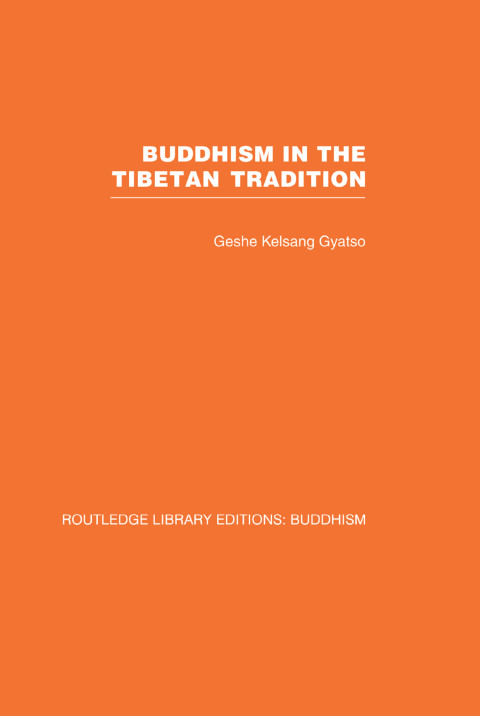 BUDDHISM IN THE TIBETAN TRADITION