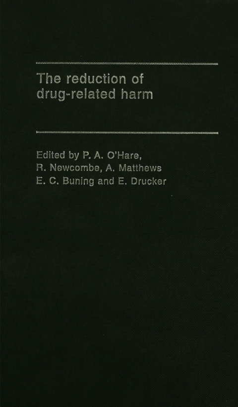 THE REDUCTION OF DRUG-RELATED HARM