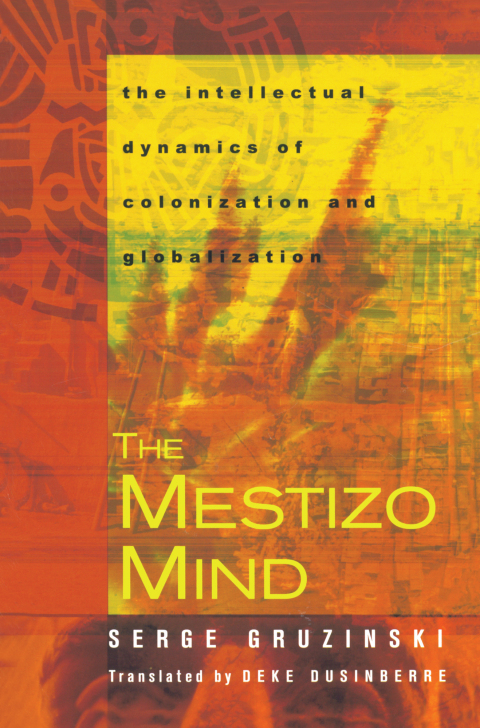 THE MESTIZO MIND