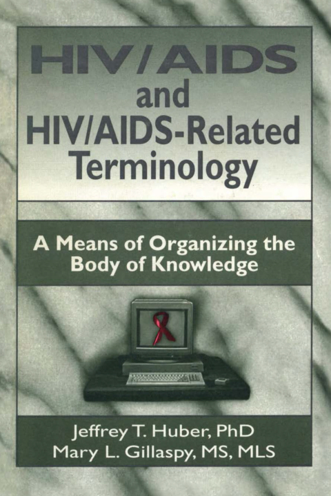 HIV/AIDS AND HIV/AIDS-RELATED TERMINOLOGY