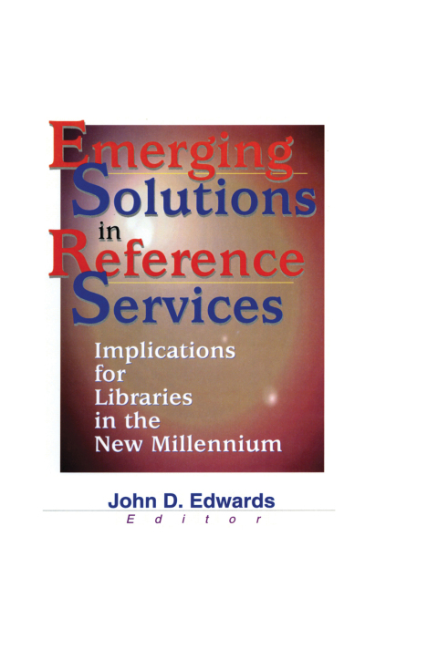 EMERGING SOLUTIONS IN REFERENCE SERVICES