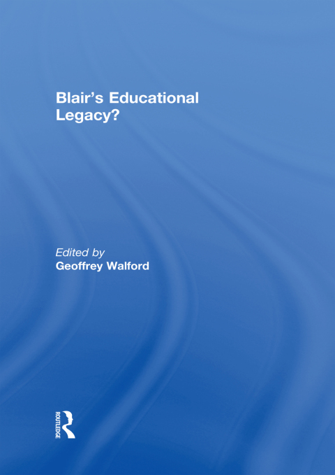 BLAIR'S EDUCATIONAL LEGACY?