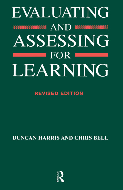 EVALUATING AND ASSESSING FOR LEARNING