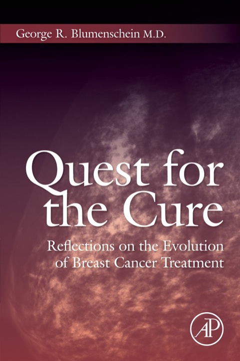 QUEST FOR THE CURE: REFLECTIONS ON THE EVOLUTION OF BREAST CANCER TREATMENT