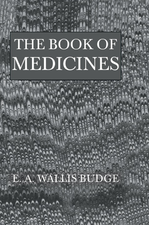 THE BOOK OF MEDICINES