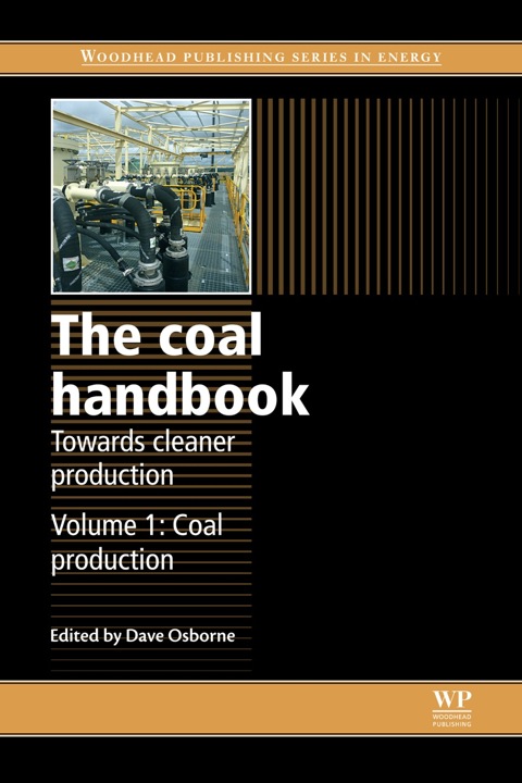 THE COAL HANDBOOK: TOWARDS CLEANER PRODUCTION: COAL PRODUCTION