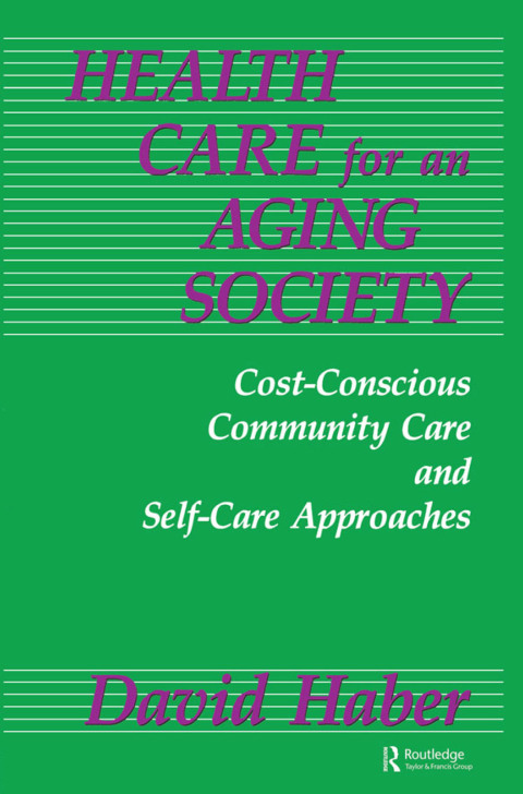 HEALTH CARE FOR AN AGING SOCIETY