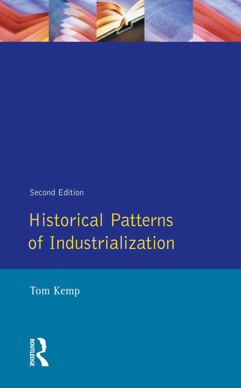 HISTORICAL PATTERNS OF INDUSTRIALIZATION