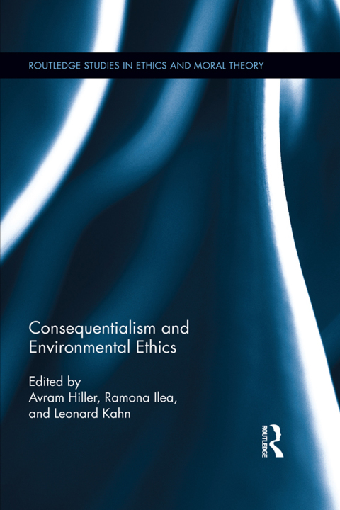 CONSEQUENTIALISM AND ENVIRONMENTAL ETHICS