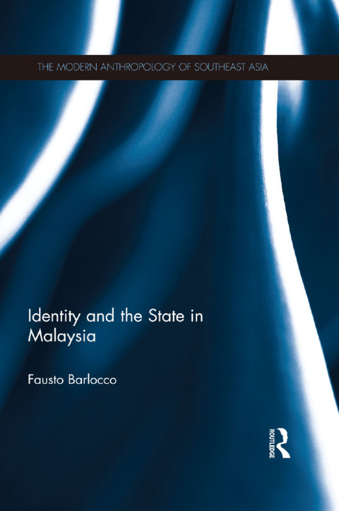 IDENTITY AND THE STATE IN MALAYSIA