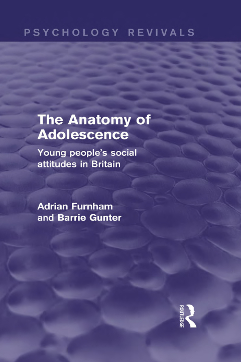 THE ANATOMY OF ADOLESCENCE