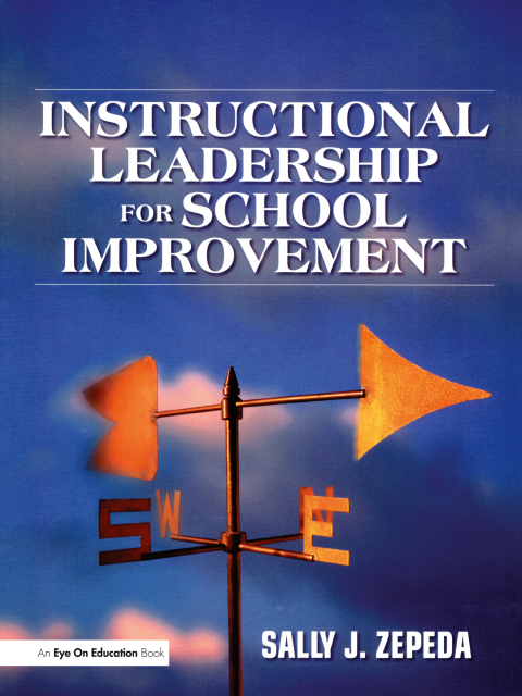 INSTRUCTIONAL LEADERSHIP FOR SCHOOL IMPROVEMENT