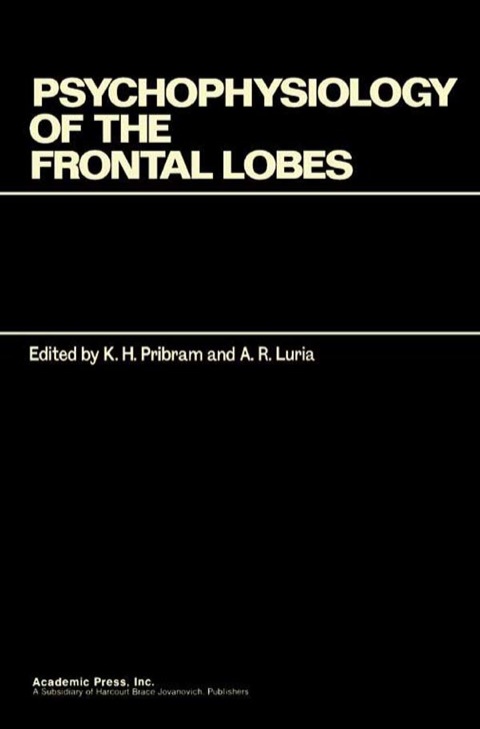 PSYCHOPHYSIOLOGY OF THE FRONTAL LOBES