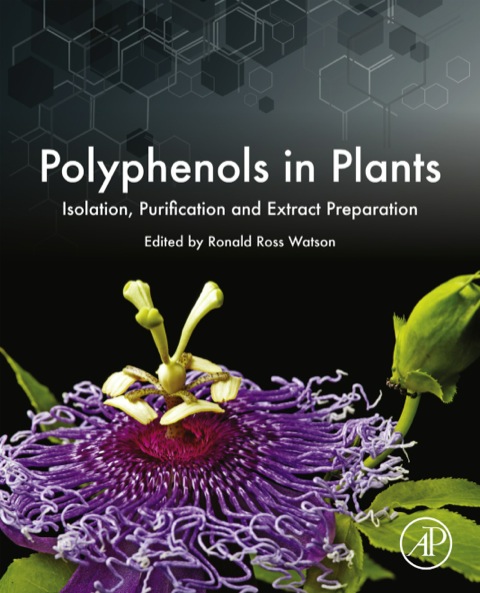 POLYPHENOLS IN PLANTS: ISOLATION, PURIFICATION AND EXTRACT PREPARATION