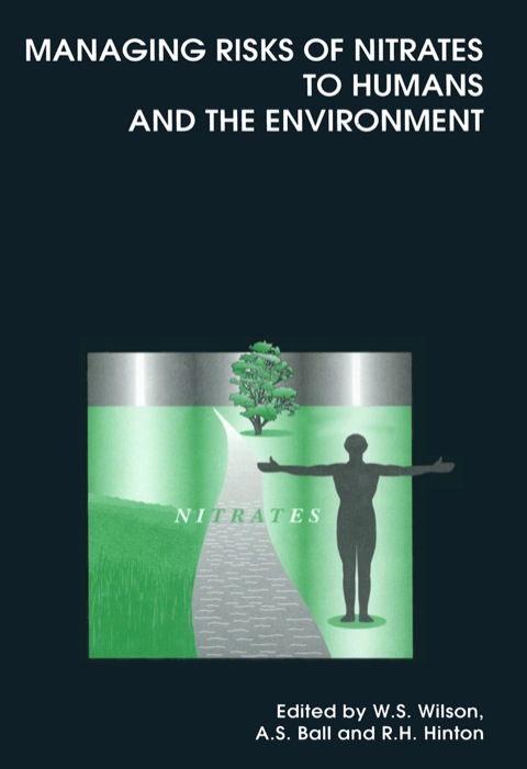 MANAGING RISKS OF NITRATES TO HUMANS AND THE ENVIRONMENT