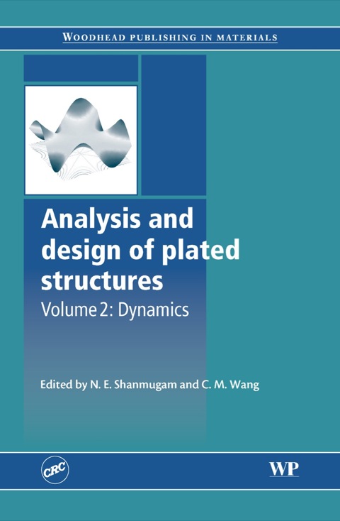 ANALYSIS AND DESIGN OF PLATED STRUCTURES: DYNAMICS