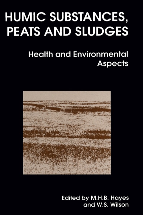 HUMIC SUBSTANCES, PEATS AND SLUDGES: HEALTH AND ENVIRONMENTAL ASPECTS