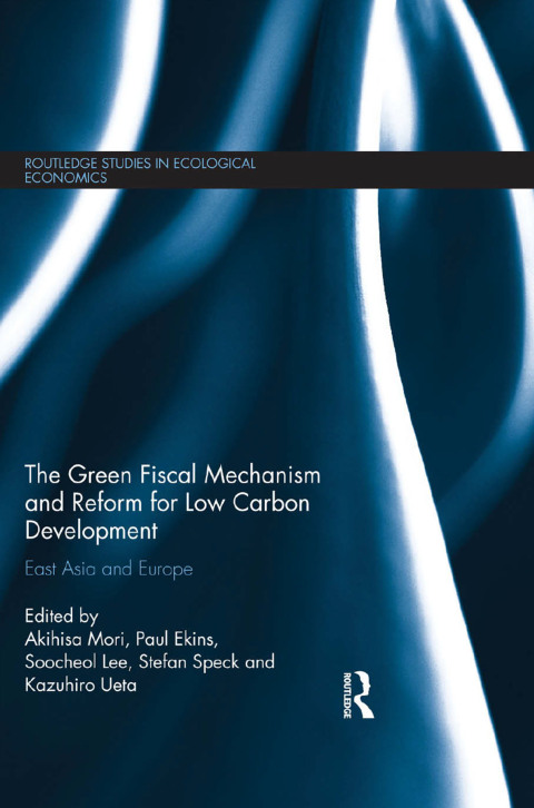THE GREEN FISCAL MECHANISM AND REFORM FOR LOW CARBON DEVELOPMENT
