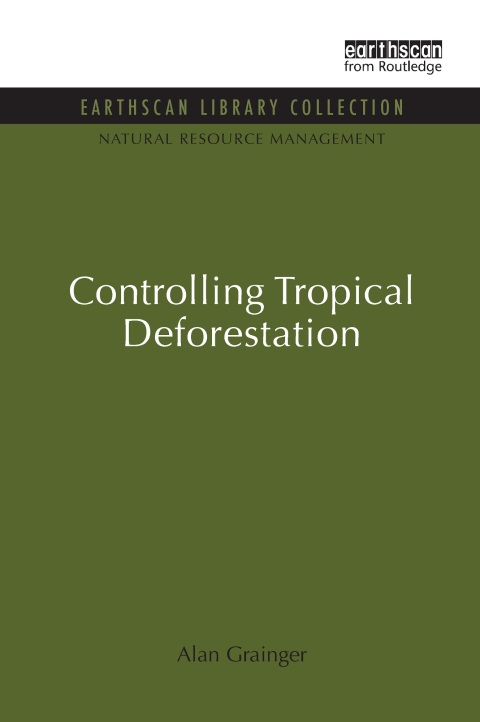 CONTROLLING TROPICAL DEFORESTATION