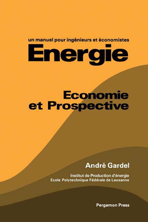 ENERGIE: ECONOMIE ET PROSPECTIVE
