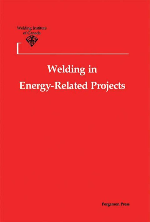 WELDING IN ENERGY-RELATED PROJECTS