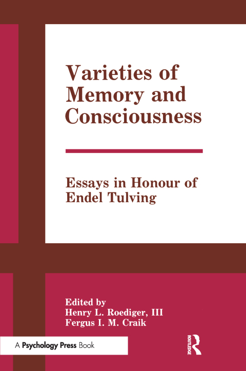 VARIETIES OF MEMORY AND CONSCIOUSNESS