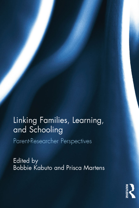 LINKING FAMILIES, LEARNING, AND SCHOOLING