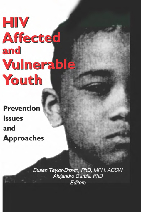 HIV AFFECTED AND VULNERABLE YOUTH