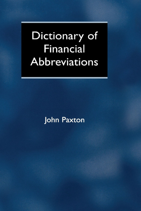 DICTIONARY OF FINANCIAL ABBREVIATIONS