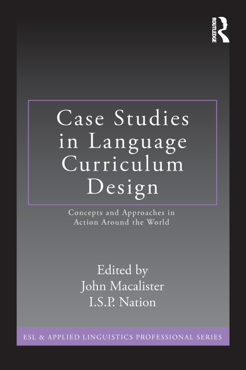 CASE STUDIES IN LANGUAGE CURRICULUM DESIGN