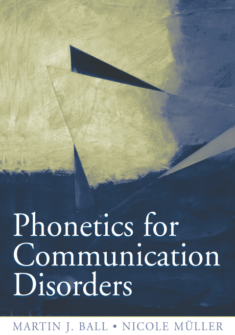 PHONETICS FOR COMMUNICATION DISORDERS