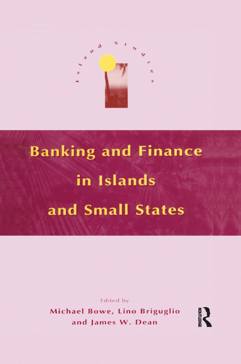 BANKING AND FINANCE IN ISLANDS AND SMALL STATES