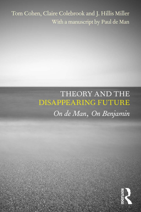 THEORY AND THE DISAPPEARING FUTURE