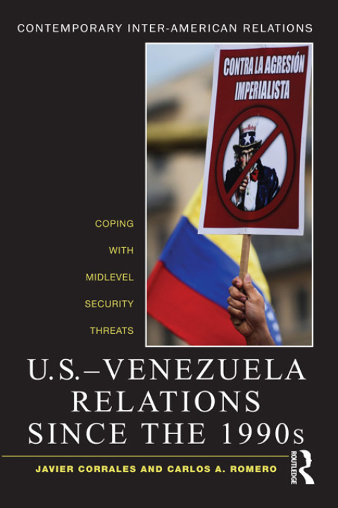 U.S.-VENEZUELA RELATIONS SINCE THE 1990S