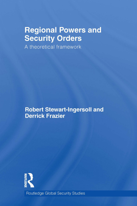 REGIONAL POWERS AND SECURITY ORDERS