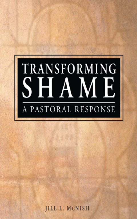 TRANSFORMING SHAME