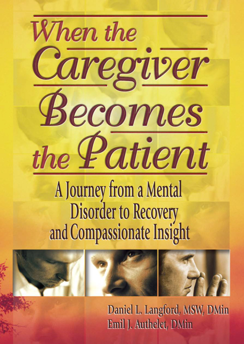 WHEN THE CAREGIVER BECOMES THE PATIENT