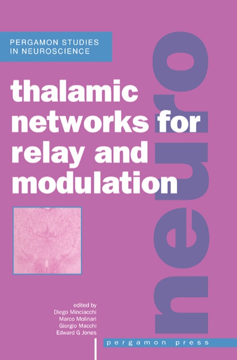 THALAMIC NETWORKS FOR RELAY AND MODULATION: PERGAMON STUDIES IN NEUROSCIENCE