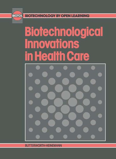 BIOTECHNOLOGICAL INNOVATIONS IN HEALTH CARE: BIOTECHNOLOGY BY OPEN LEARNING