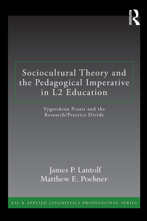 SOCIOCULTURAL THEORY AND THE PEDAGOGICAL IMPERATIVE IN L2 EDUCATION