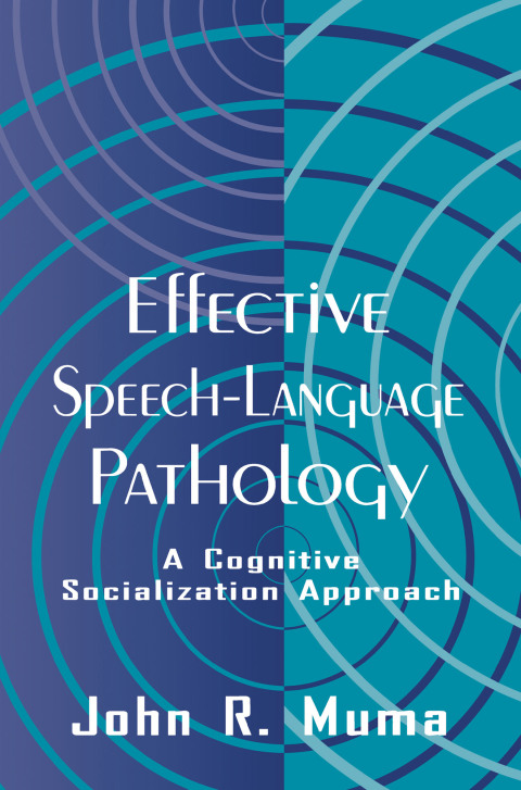 EFFECTIVE SPEECH-LANGUAGE PATHOLOGY