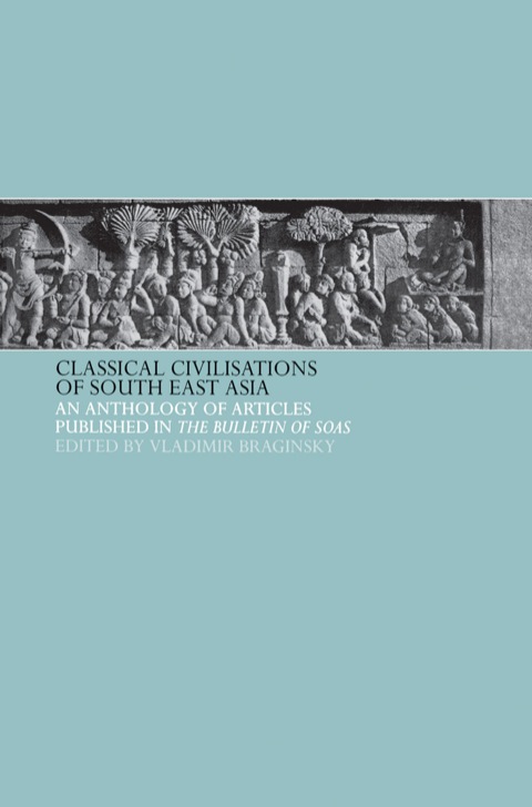 CLASSICAL CIVILIZATIONS OF SOUTH-EAST ASIA