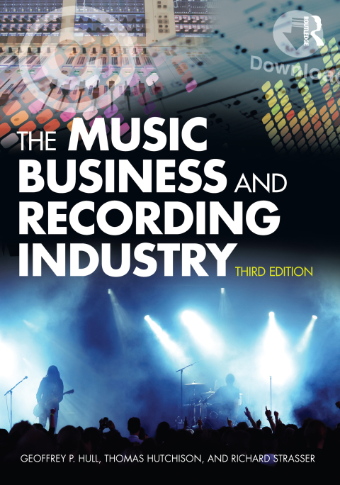 THE MUSIC BUSINESS AND RECORDING INDUSTRY