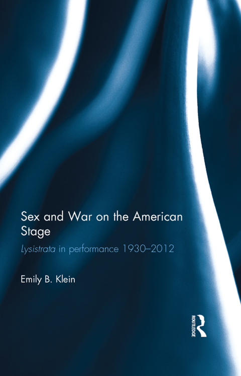 SEX AND WAR ON THE AMERICAN STAGE