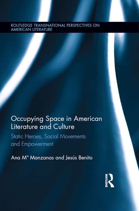 OCCUPYING SPACE IN AMERICAN LITERATURE AND CULTURE