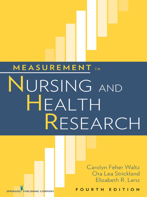 MEASUREMENT IN NURSING AND HEALTH RESEARCH