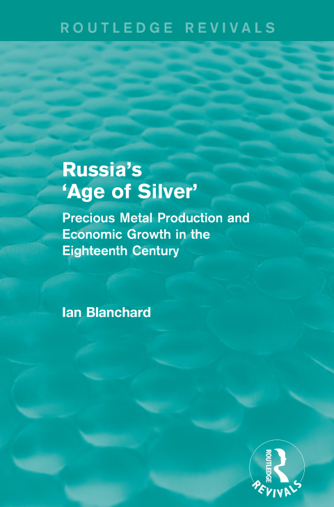 RUSSIA'S 'AGE OF SILVER' (ROUTLEDGE REVIVALS)