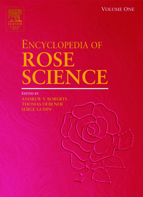 ENCYCLOPEDIA OF ROSE SCIENCE, THREE-VOLUME SET