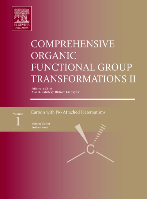 COMPREHENSIVE ORGANIC FUNCTIONAL GROUP TRANSFORMATIONS II: A COMPREHENSIVE REVIEW OF THE SYNTHETIC LITERATURE 1995 - 2003