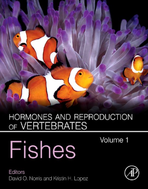 HORMONES AND REPRODUCTION OF VERTEBRATES - VOL 1: FISHES